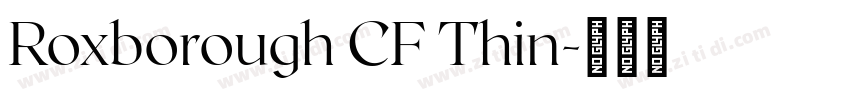 Roxborough CF Thin字体转换